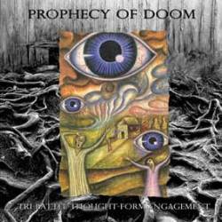 Prophecy Of Doom : Tri-Battle Thought-Form Engagement